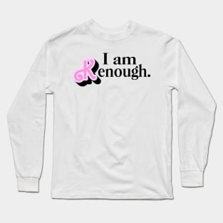 I am Kenough - Pink X Pink Long Sleeve T-Shirt